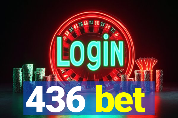 436 bet